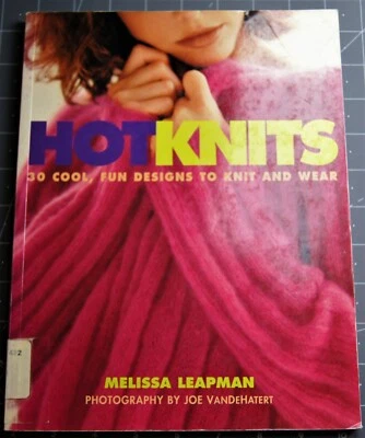 Hot Knits 30 Cool Fun Designs to Make and Wear  Paperback Knitting Book  - Image 1 of 3