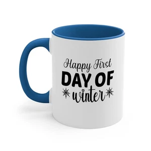Happy First Day of Winter 118#- winter-Mug / Coffee Cup - Bild 1 von 30
