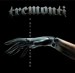 Tremonti ( Alter Bridge ) – A Dying Machine Digipak CD 14 Tracks NEU - Bild 1 von 1