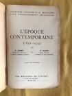 L'époque contemporaine ( 1851-1939) | E.Jarry Et P.Mazin | Bon état