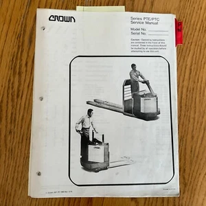 Crown PTE PTC Series SERVICE REPAIR MANUAL ELECTRIC PALLET TRUCK, TROUBLESHOOT - Picture 1 of 4