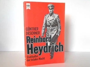 Reinhard Heydrich. Statthalter der totalen Macht. Günther Deschner: 267583 - Bild 1 von 1