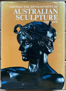 The Development of Australian Sculpture 1788-1975 G. Sturgeon 1978 HCDJ Ex-Libry - Picture 1 of 19