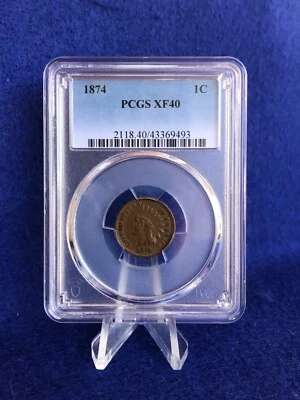 1874 Indian Head Cent 1c Penny *PCGS XF40 Extremely Fine* Good Eye Appeal - Image 1 of 4