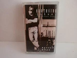K7 SOUTHSIDE JOHNNY & THE ASHBURY JUKES Better days 745025 4 - Imagen 1 de 1