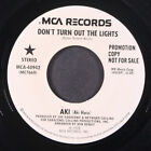 AKI: don't turn out the lights MCA 7" Single 45 RPM