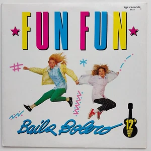 Fun Fun ~ BAILA BOLERO ~ 1986 12" Maxi-Single 45 rpm Vinyl Italo-Disco ~ EX - Picture 1 of 5