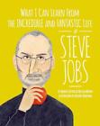 What I Can Learn From The Incredible And Fantastic Life Of Steve Jobs By Fredrik