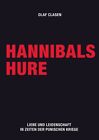 Hannibals Hure: Liebe Und Leidenschaft In Zeiten Der Punischen Kriege