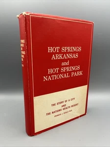 Hot Springs Arkansas & National Park Hardcover 1966 Scully SIGNED Story Resort - Picture 1 of 9