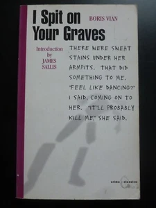 Boris Vian – I SPIT ON YOUR GRAVES (2001) – Cult Classic; French Noir - Picture 1 of 6