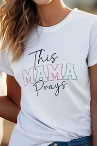 This Mama Prays T-Shirt - Faith Christian Mom Tee, Inspirational Prayer Shirt - Picture 1 of 18