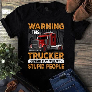 Warnung Dieser Trucker spielt nicht gut mit dummen Menschen LKW-Fahrer T-Shirt - Bild 1 von 1