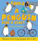 Could A Penguin Ride a Bike?: Hilar..., Bdoyre, Camil