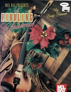 Fiddling Christmas Craig Duncan Sheet Music Book By Mel Bay 65 Songs with Piano - Picture 1 of 5