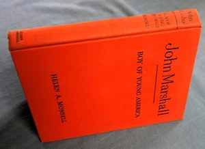 JOHN MARSHALL,  BOY OF YOUNG AMERICA BY HELEN A. MONSELL, ILLUS BY SYD BROWNE HC - Picture 1 of 5