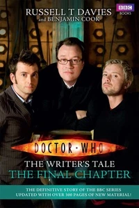 Doctor Who: The Writer's Tale: The Final Chapter: 78... - Davies, Russell T. - Picture 1 of 1