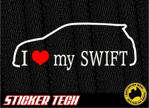 Calcomanía pegatina I LOVE (HEART) MY SWIFT SUZUKI AZ SPORT 2011 2012 2013 2014 - Imagen 1 de 2