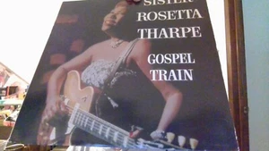 SISTER ROSETTA THARPE GOSPEL TRAIN 1989 LEGION POLYGRAM STEREO LP LIKE NEW MINT - Picture 1 of 7