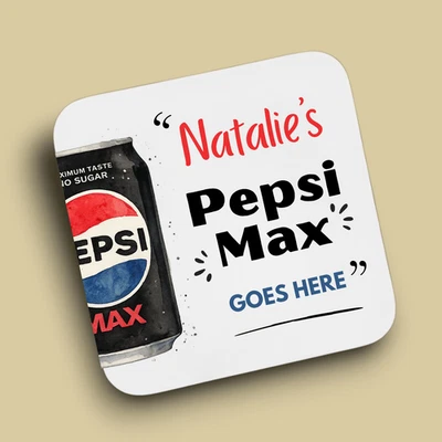 Pepsi Max Coaster Personalised – Novelty Gift Idea - Drink Coaster