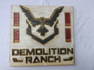 Demolition Ranch Wooden Sign - Picture 1 of 2