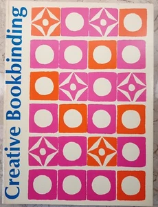 Creative Bookbinding VTG 1963 Pauline Johnson PB 263p Procedures Repairs Tools - Picture 1 of 12