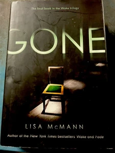 Wake Ser.: Gone by Lisa McMann (2011, Trade harscover) - Picture 1 of 1