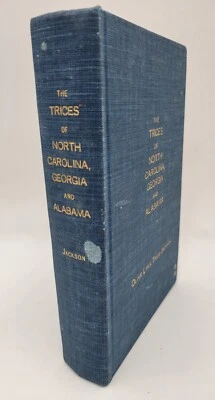 The Trices Of North Carolina Georgia & Alabama RARE Hardcover 1989 #'d 175/1,000 - Image 1 of 4