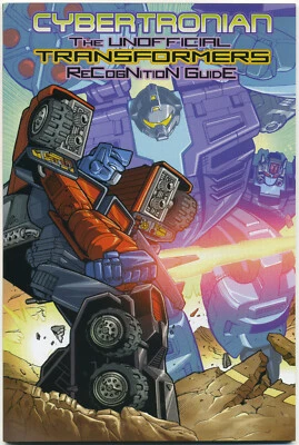 GUÍA DE RECONOCIMIENTO DE TRANSFORMADORES NO OFICIALES CYBERTRONIAN #6; Antarctic Press Foto 1 de 3