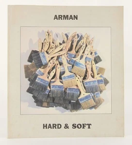 Arman: Hard & Soft Andrew Crispo Gallery 1978 französischer & amerikanischer Künstler Arman sehr guter Zustand + - Bild 1 von 11