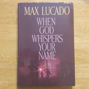When God Whispers Your Name von Max Lucado 1994 Hardcover - Bild 1 von 15