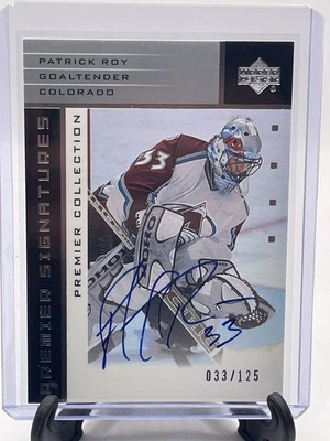 2002-03 Upper Deck Premier Collection Signatures Patrick Roy #d 33/125 Colorado - Image 1 of 2