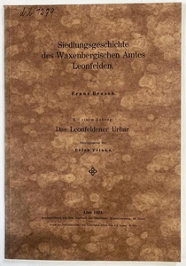 Mühlviertel Siedlungsgeschichte Waxenbergisches Amt Leonfelden 1932 Österreich - Picture 1 of 1