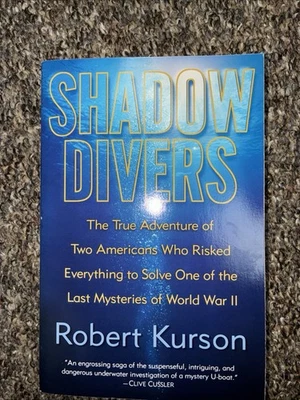 Shadow Divers: The True Adventure of Two Americans Who Risked Everything to Sol - Image 1 of 2