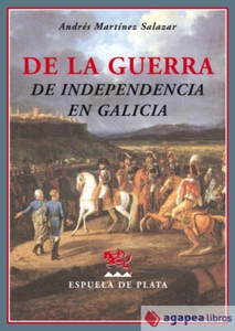De la Guerra de Independencia en Galicia. NUEVO. ENVÍO URGENTE (Agapea) - Imagen 1 de 1