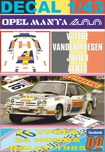 DECAL 1/43 OPEL MANTA 400 V.VANDERMAESEN YPRES 24 R. 1985 DnF (12) - Picture 1 of 1