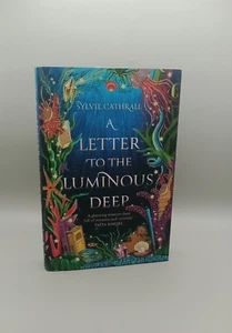 A Letter to the Luminous Deep Sylvie Cathrall Orbit First Edition 2024 Hardback - Picture 1 of 14