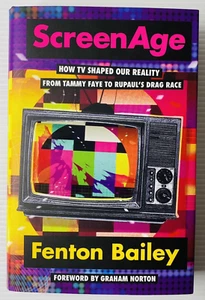 ScreenAge How TV Shaped Our Reality by Fenton Bailey (2022) HC : LGBT Media TV - Picture 1 of 14