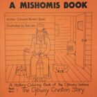 Księga Mishomis, historia-kolorowanka Indian Ojibway : The Ojibway C...