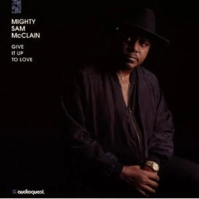 Give It Up to Love by Mighty Sam McClain [CD] - Image 1 of 2
