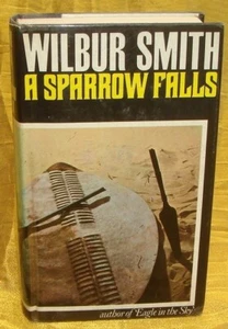Wilbur Smith - A Sparrow Falls - 3rd Courtney Novel - 1st/1st & D/J - 1977 - Picture 1 of 15
