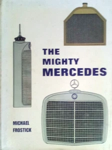 LIBRO THE MIGHTY MERCEDES BENZ 208 PÁGINAS TOTALMENTE ILUSTRADO TODOS LOS COCHES VER OTROS - Imagen 1 de 10