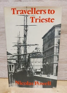Travellers to Trieste by Powell, Nicolas Hardback Book The Fast Free Shipping - Picture 1 of 6