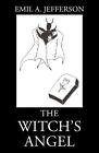 The Witchs Angel By Emil A Jefferson Paperback Book