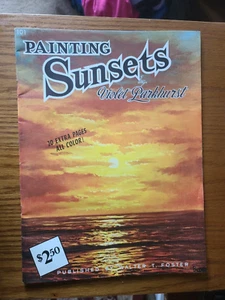 Walter T. Foster | Painting Sunsets by Violet Parkhurst | #101 PAGES IN COLOR - Picture 1 of 3