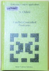 Mathematics and Its Applications: Conflict-Controlled Processes A. Chikrii -1997 - Picture 1 of 1