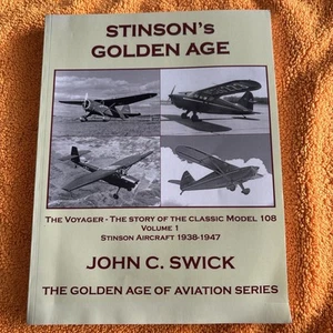 Stinson's Golden Age Volume 1 John C. Swick Voyager Classic Model 108 aircraft - Picture 1 of 10