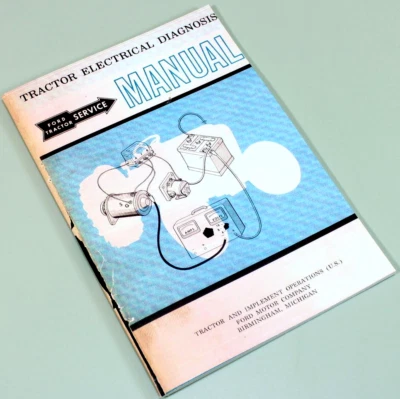 Manual de reparación de servicio de diagnóstico eléctrico para tractor Ford libro de taller técnico Foto 1 de 4