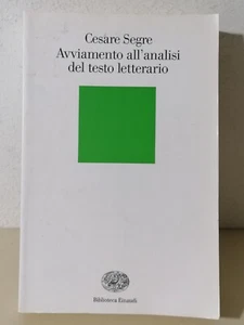Avviamento all'Analisi del Testo Letterario Libro Cesare Segre Einaudi 2008 - Foto 1 di 5