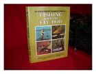 Cordes Ron And Zahner Don Fly Fishermans Complete Guide To Fishing With The Fly